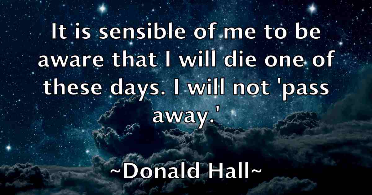 /images/quoteimage/donald-hall-fb-216345.jpg