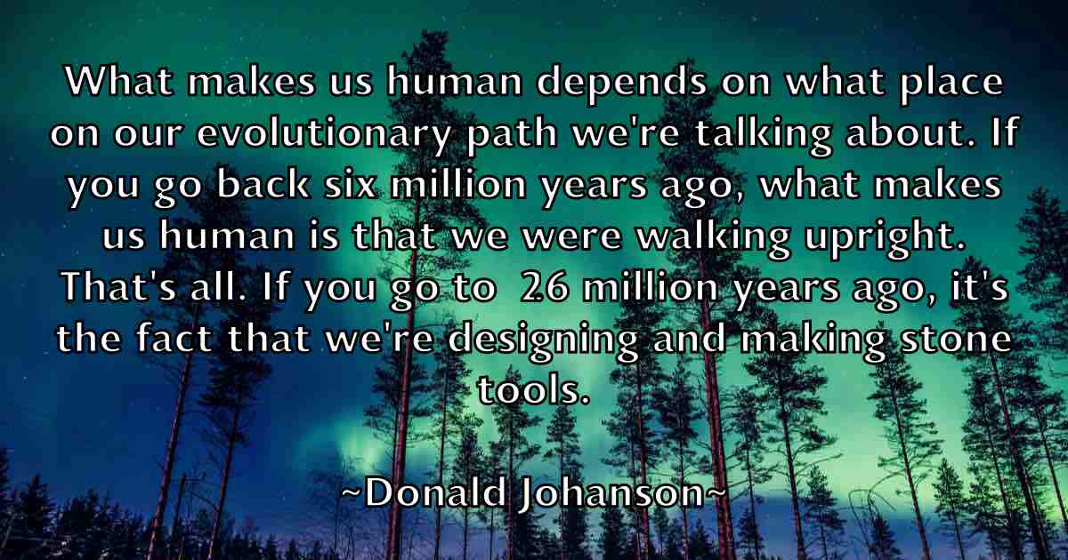 /images/quoteimage/donald-johanson-fb-216377.jpg