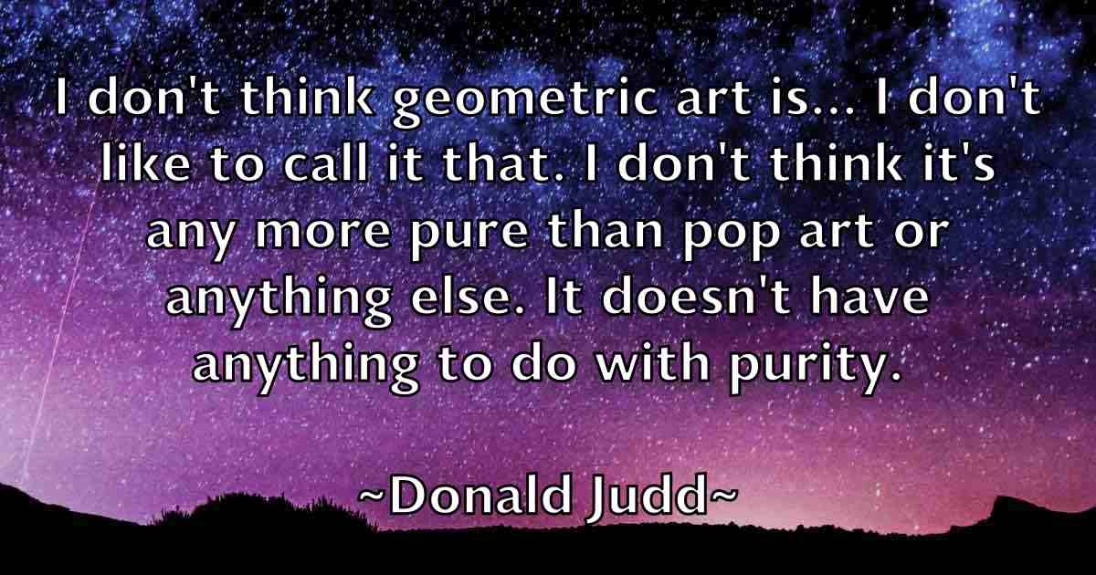 /images/quoteimage/donald-judd-fb-216429.jpg