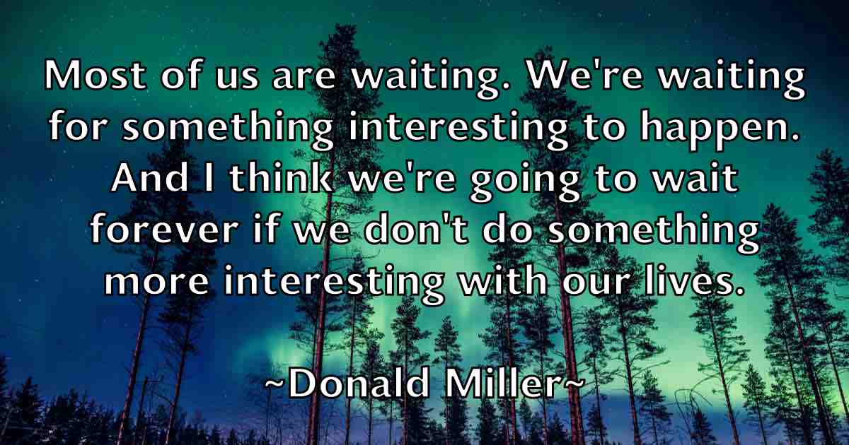 /images/quoteimage/donald-miller-fb-216524.jpg