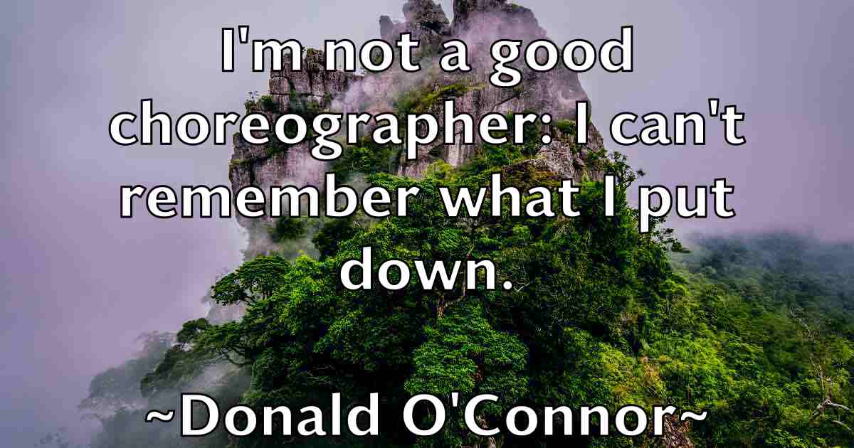 /images/quoteimage/donald-oconnor-fb-216585.jpg