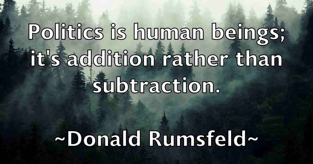 /images/quoteimage/donald-rumsfeld-fb-216703.jpg