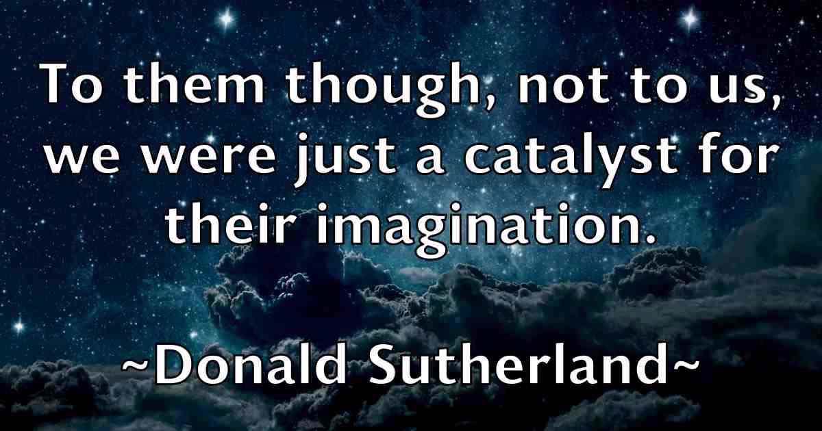 /images/quoteimage/donald-sutherland-fb-216758.jpg