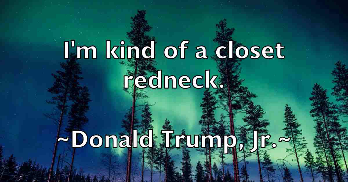 /images/quoteimage/donald-trump-jr-fb-217051.jpg