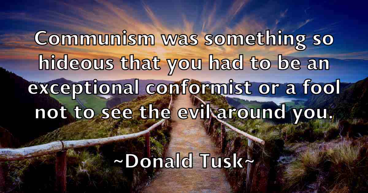 /images/quoteimage/donald-tusk-fb-217107.jpg