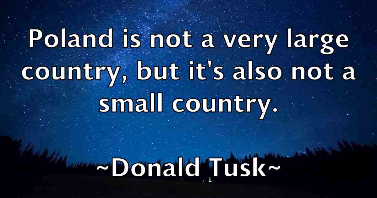/images/quoteimage/donald-tusk-fb-217115.jpg