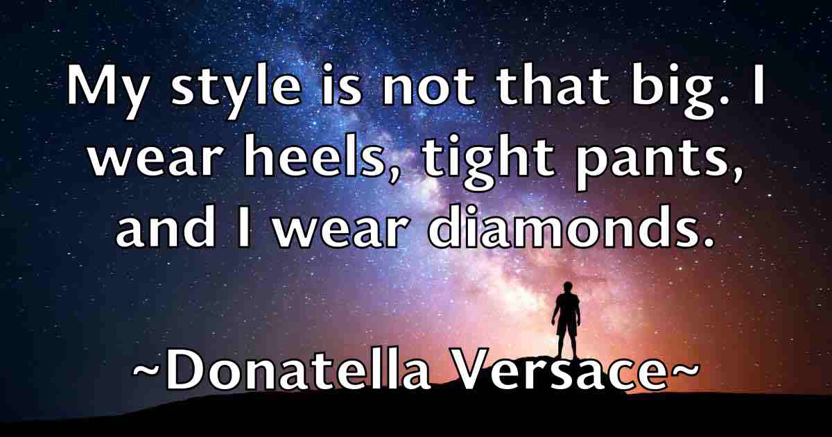 /images/quoteimage/donatella-versace-fb-217148.jpg
