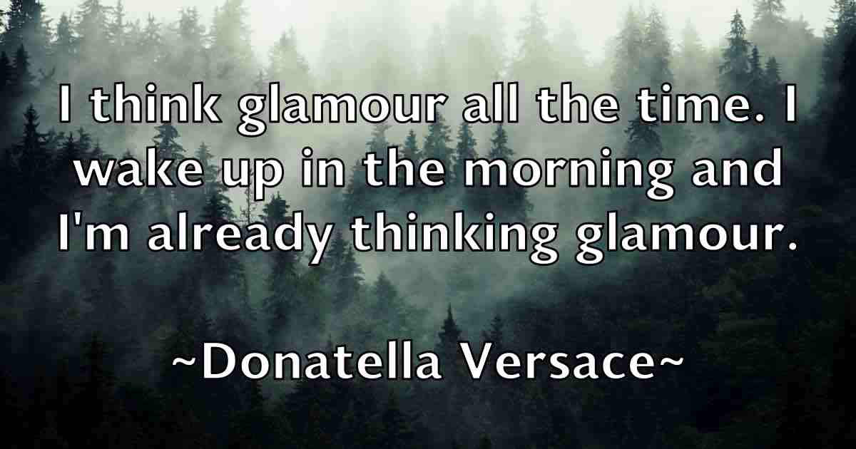 /images/quoteimage/donatella-versace-fb-217149.jpg