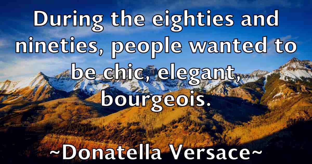 /images/quoteimage/donatella-versace-fb-217173.jpg