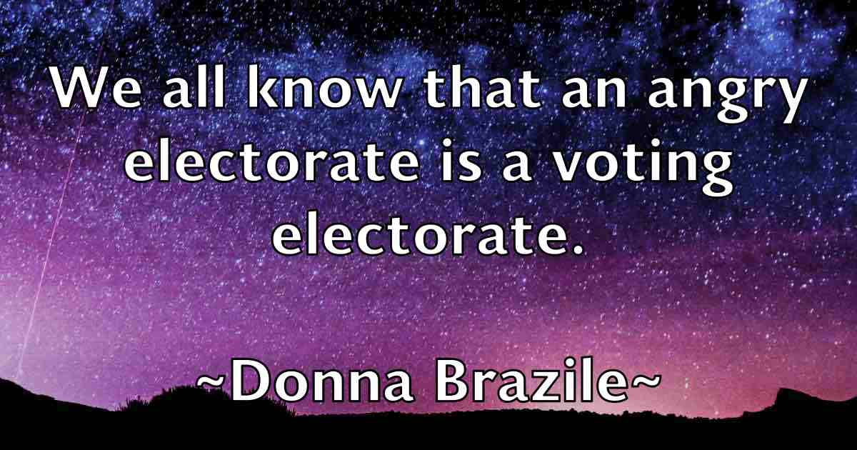 /images/quoteimage/donna-brazile-fb-217394.jpg