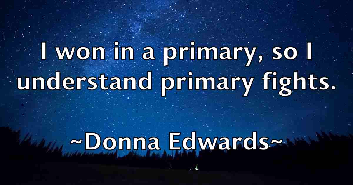 /images/quoteimage/donna-edwards-fb-217473.jpg