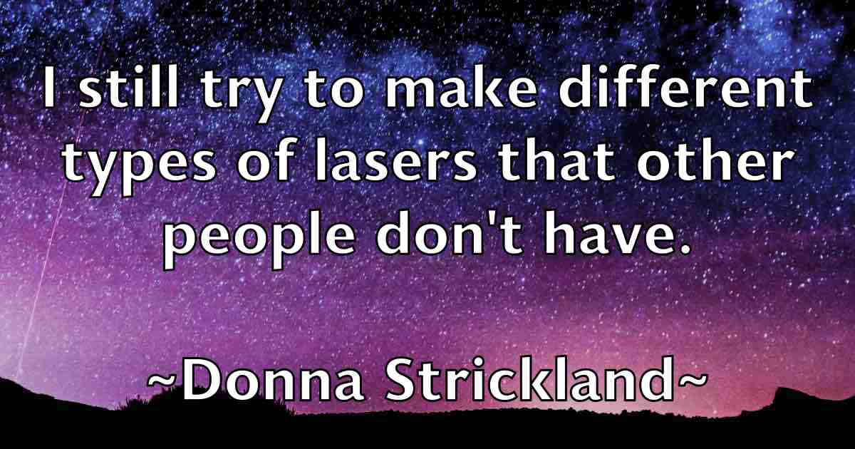 /images/quoteimage/donna-strickland-fb-217757.jpg