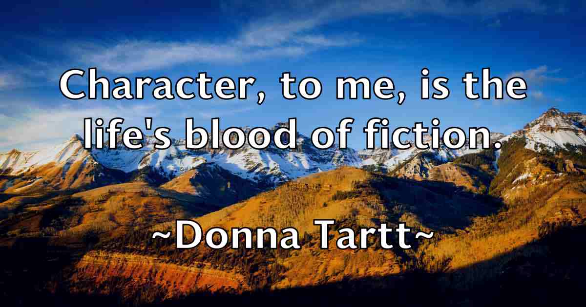/images/quoteimage/donna-tartt-fb-217781.jpg