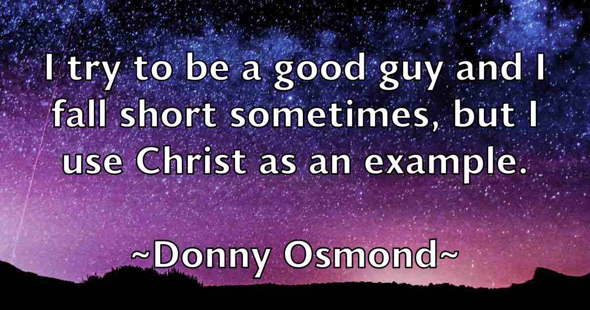 /images/quoteimage/donny-osmond-fb-217936.jpg