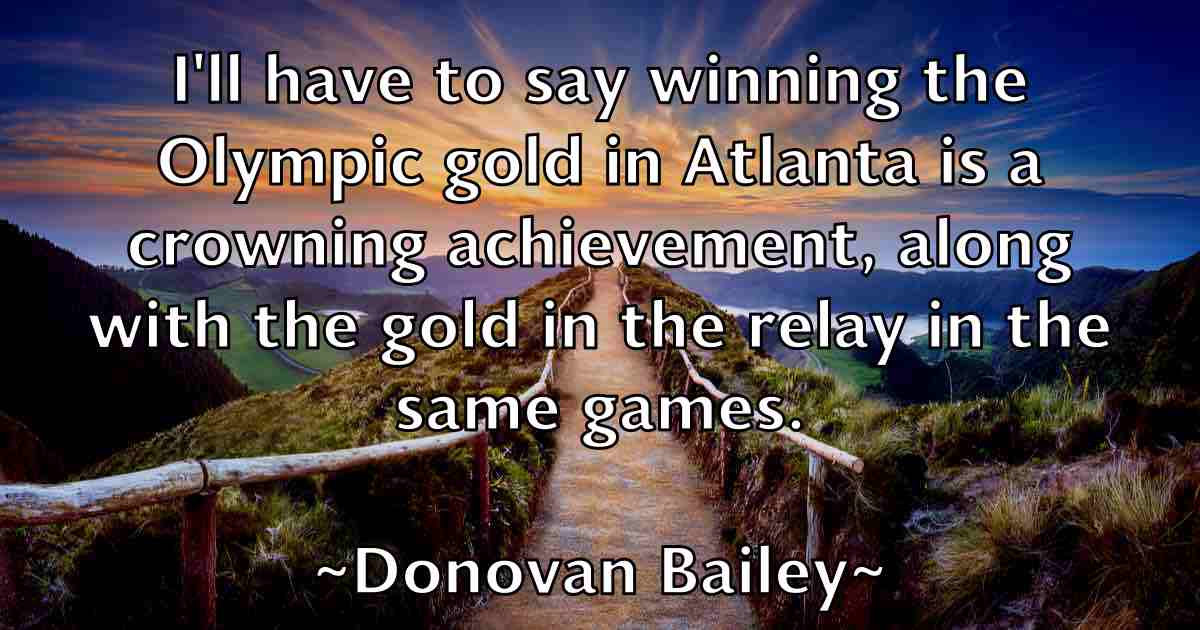 /images/quoteimage/donovan-bailey-fb-218105.jpg