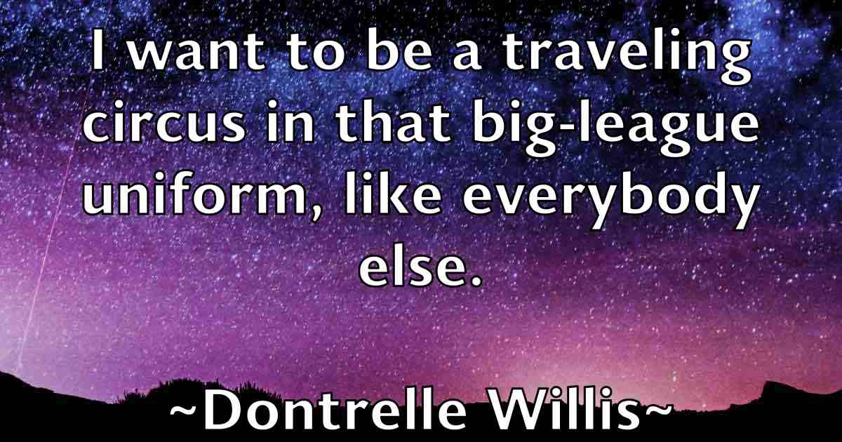 /images/quoteimage/dontrelle-willis-fb-218344.jpg