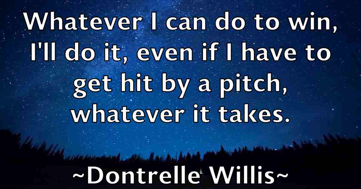 /images/quoteimage/dontrelle-willis-fb-218349.jpg