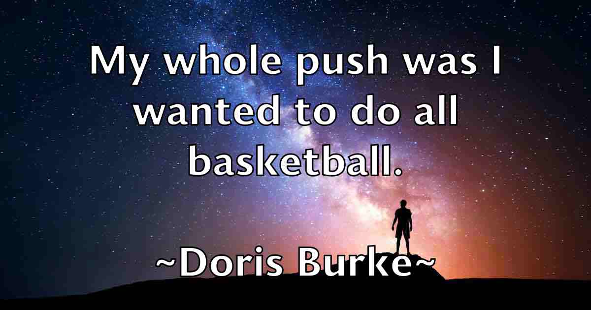 /images/quoteimage/doris-burke-fb-218414.jpg