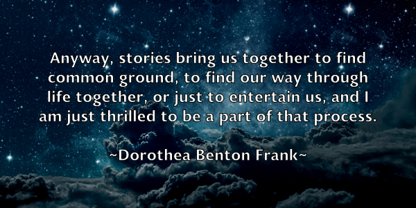 /images/quoteimage/dorothea-benton-frank-218693.jpg