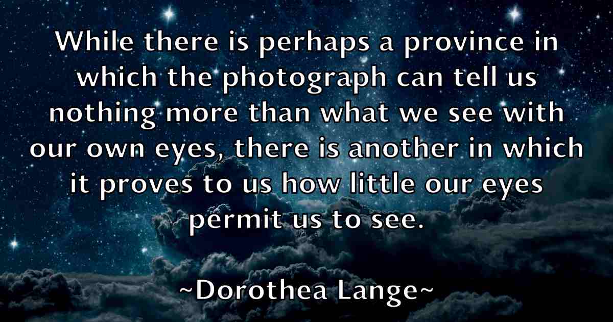 /images/quoteimage/dorothea-lange-fb-218780.jpg