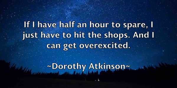 /images/quoteimage/dorothy-atkinson-218824.jpg