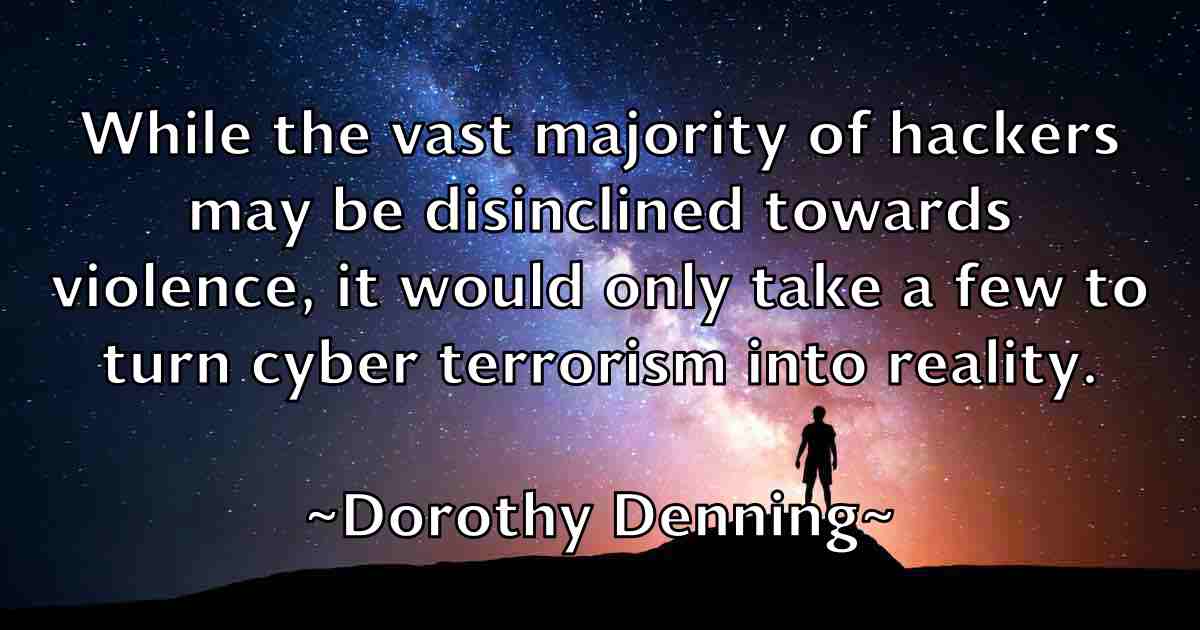 /images/quoteimage/dorothy-denning-fb-218899.jpg
