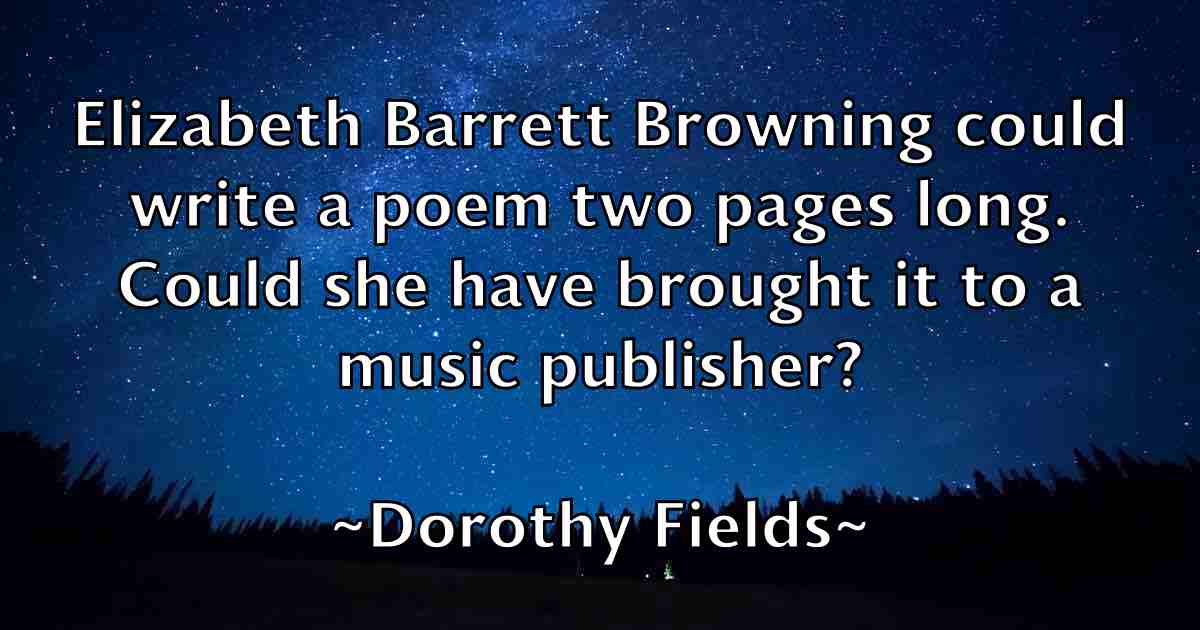 /images/quoteimage/dorothy-fields-fb-218933.jpg