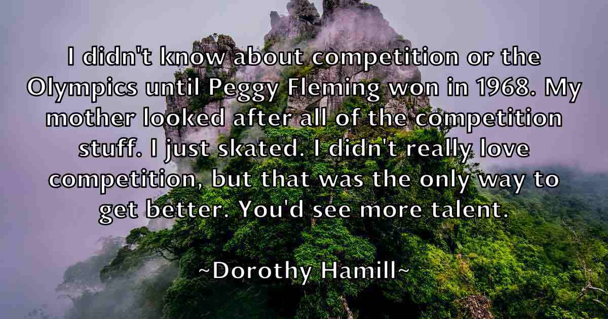 /images/quoteimage/dorothy-hamill-fb-218965.jpg