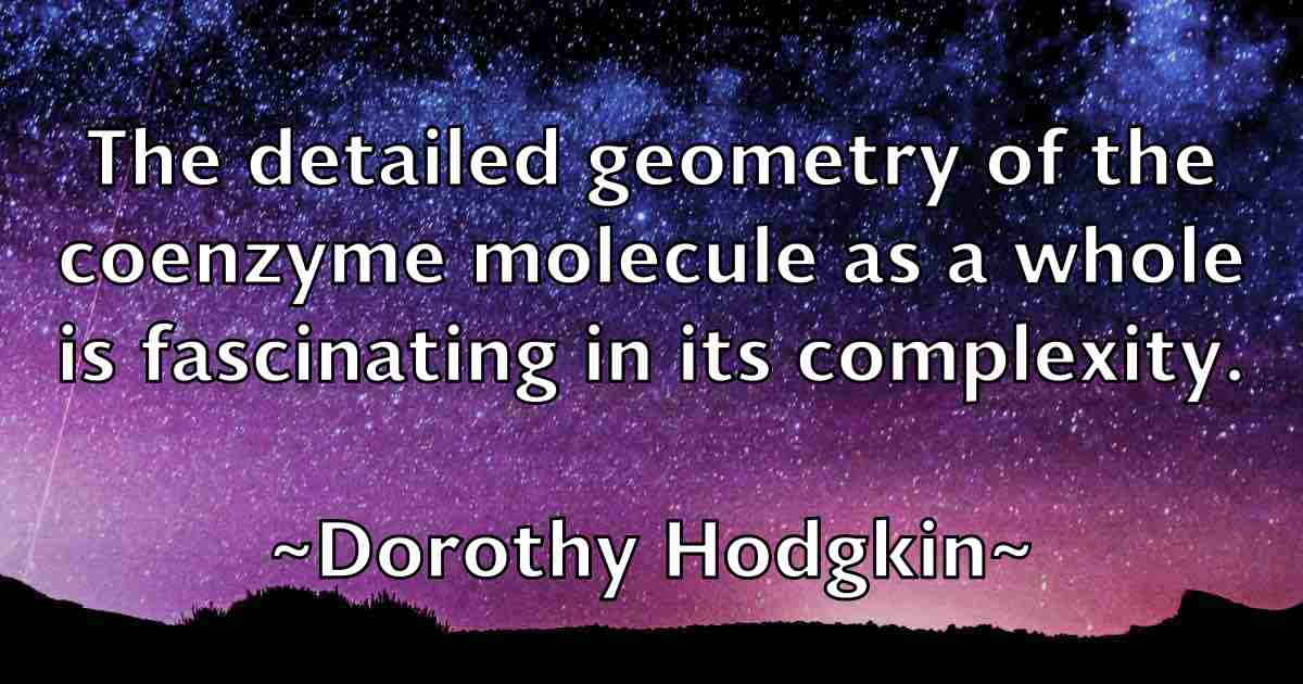 /images/quoteimage/dorothy-hodgkin-fb-219002.jpg