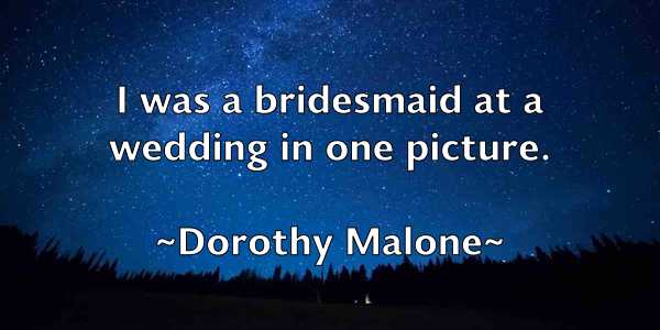 /images/quoteimage/dorothy-malone-219049.jpg