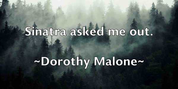 /images/quoteimage/dorothy-malone-219055.jpg