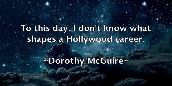/images/quoteimage/dorothy-mcguire-219056.jpg