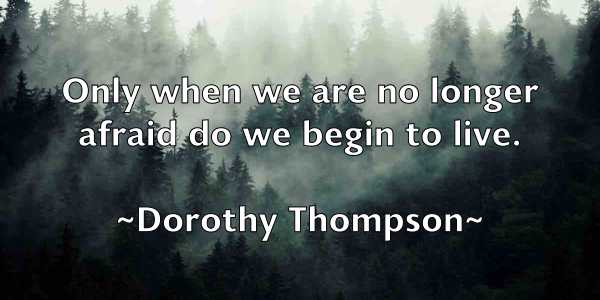 /images/quoteimage/dorothy-thompson-219073.jpg