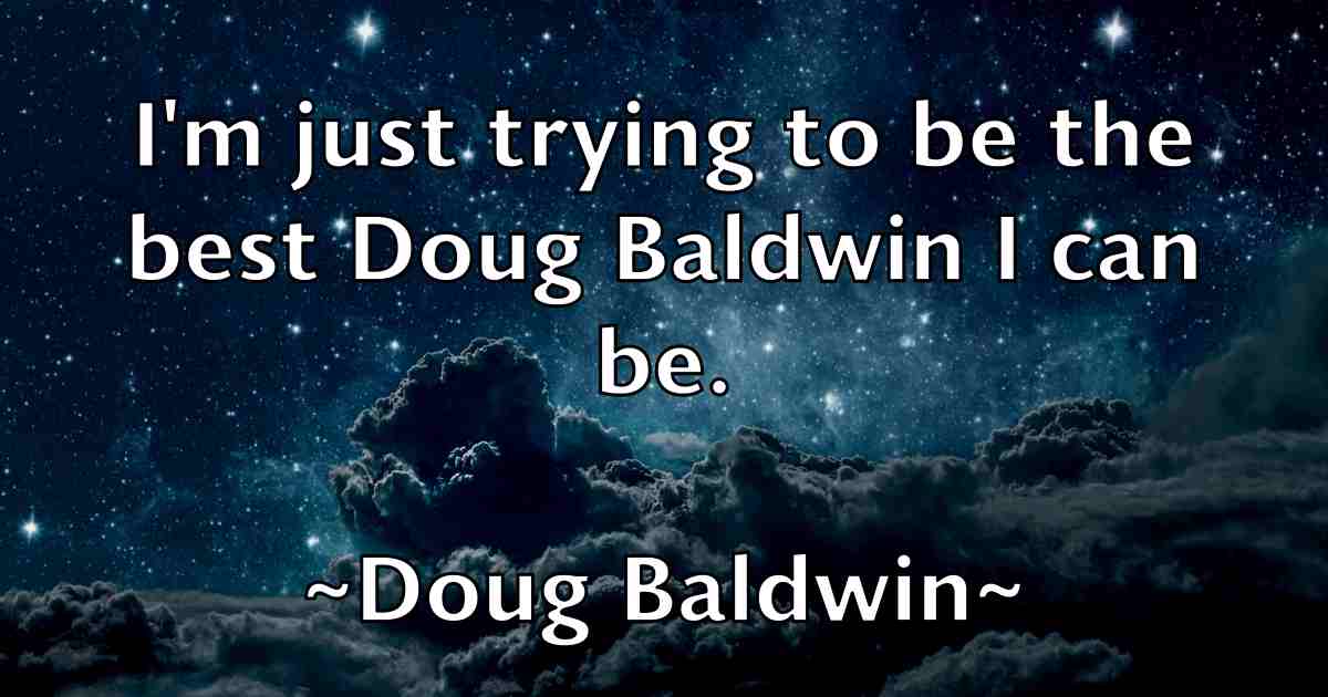 /images/quoteimage/doug-baldwin-fb-219150.jpg
