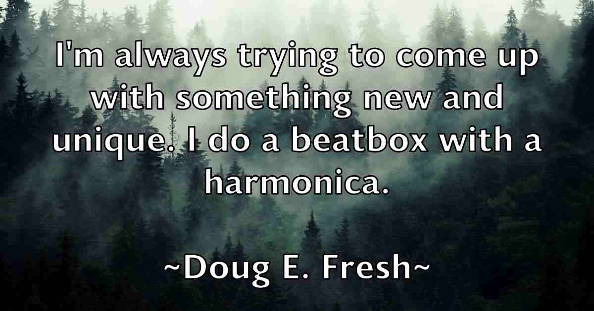 /images/quoteimage/doug-e-fresh-fb-219345.jpg