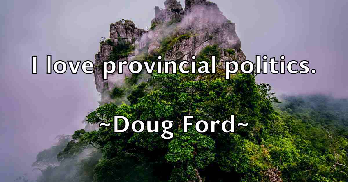 /images/quoteimage/doug-ford-fb-219402.jpg