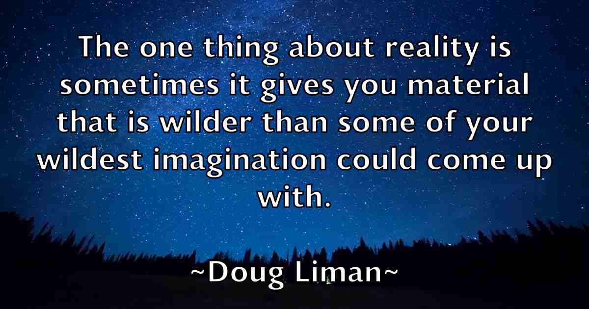 /images/quoteimage/doug-liman-fb-219530.jpg