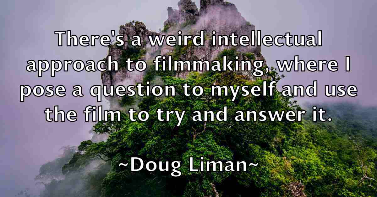 /images/quoteimage/doug-liman-fb-219547.jpg