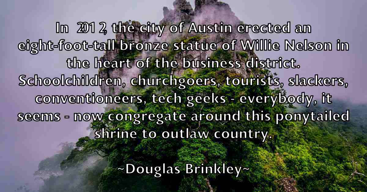 /images/quoteimage/douglas-brinkley-fb-220050.jpg