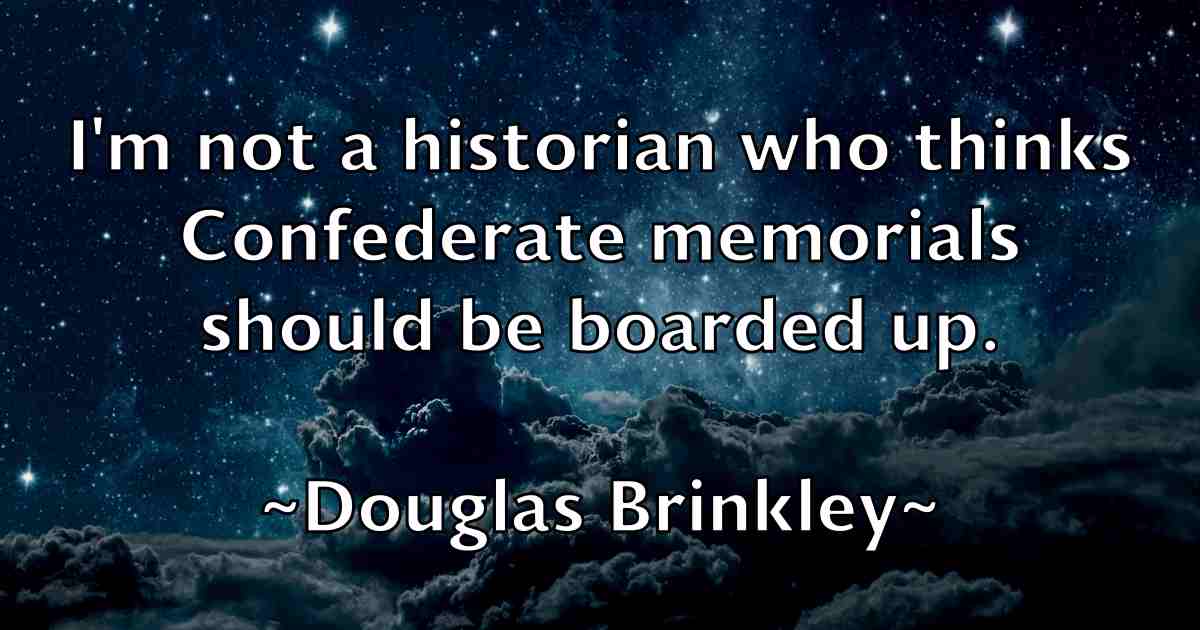 /images/quoteimage/douglas-brinkley-fb-220074.jpg
