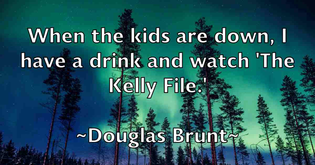 /images/quoteimage/douglas-brunt-fb-220133.jpg