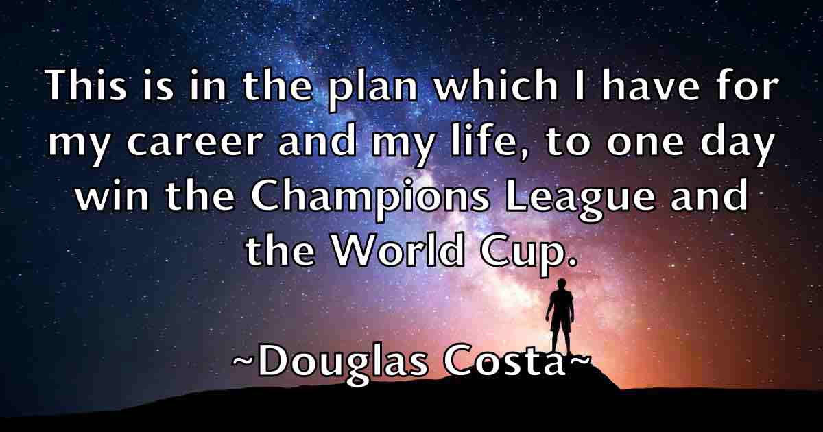 /images/quoteimage/douglas-costa-fb-220232.jpg