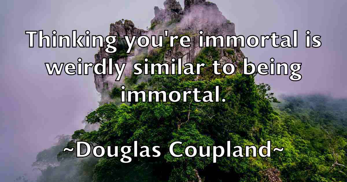 /images/quoteimage/douglas-coupland-fb-220310.jpg