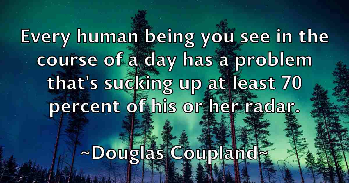 /images/quoteimage/douglas-coupland-fb-220349.jpg