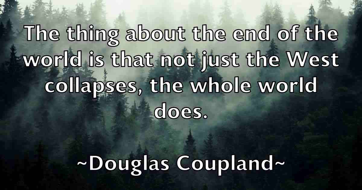 /images/quoteimage/douglas-coupland-fb-220359.jpg