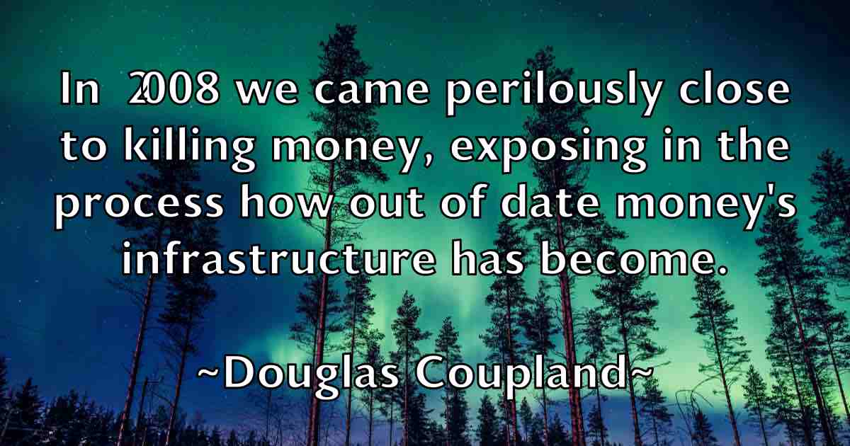 /images/quoteimage/douglas-coupland-fb-220364.jpg