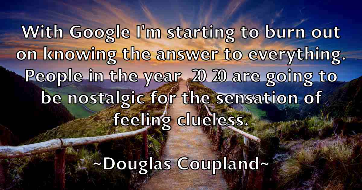 /images/quoteimage/douglas-coupland-fb-220407.jpg