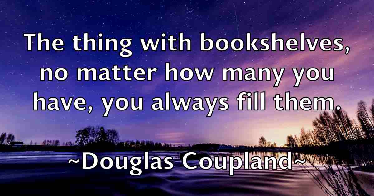/images/quoteimage/douglas-coupland-fb-220498.jpg