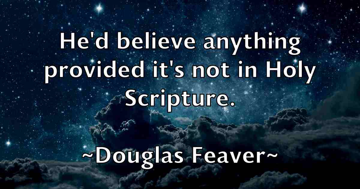 /images/quoteimage/douglas-feaver-fb-220561.jpg