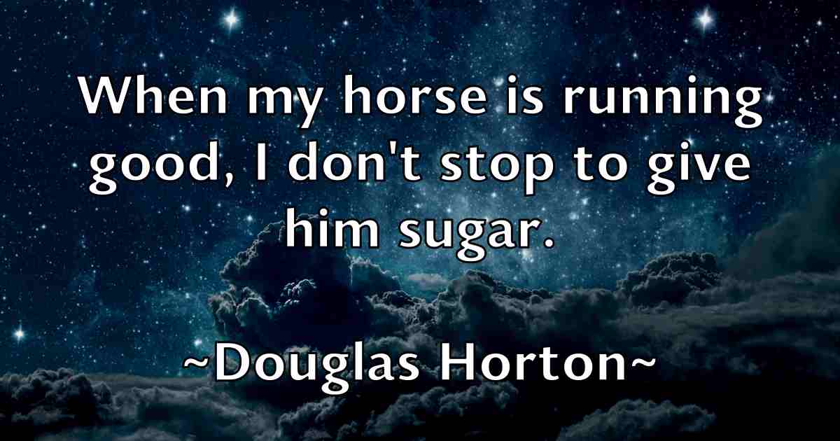 /images/quoteimage/douglas-horton-fb-220669.jpg